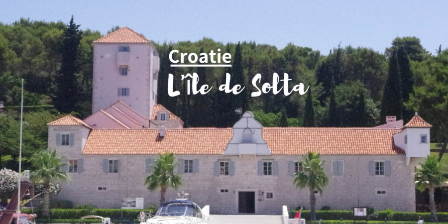 visiter ile de solta croatie blog