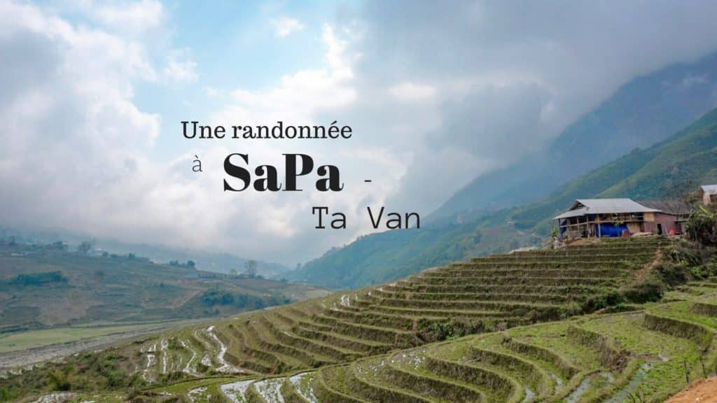 Faire une randonnée à sa pa ta van vietnam