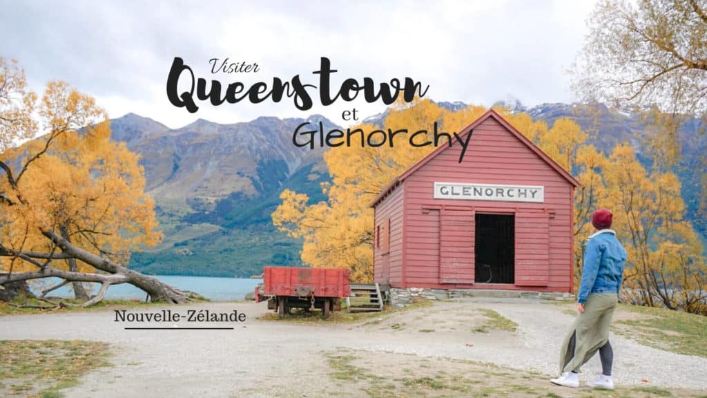 visiter queenstown glenorchy