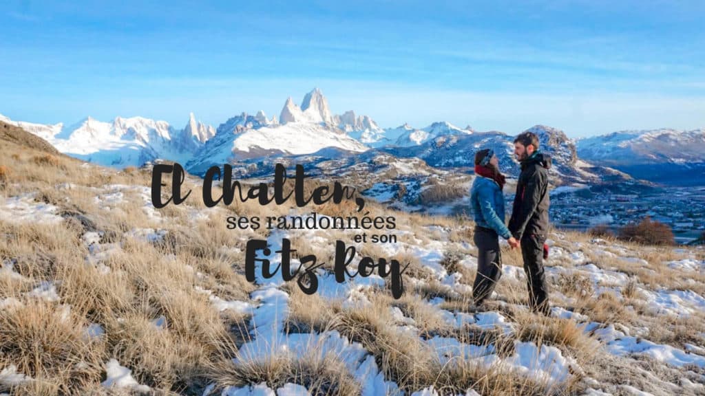 El chalten et le Fitz Roy