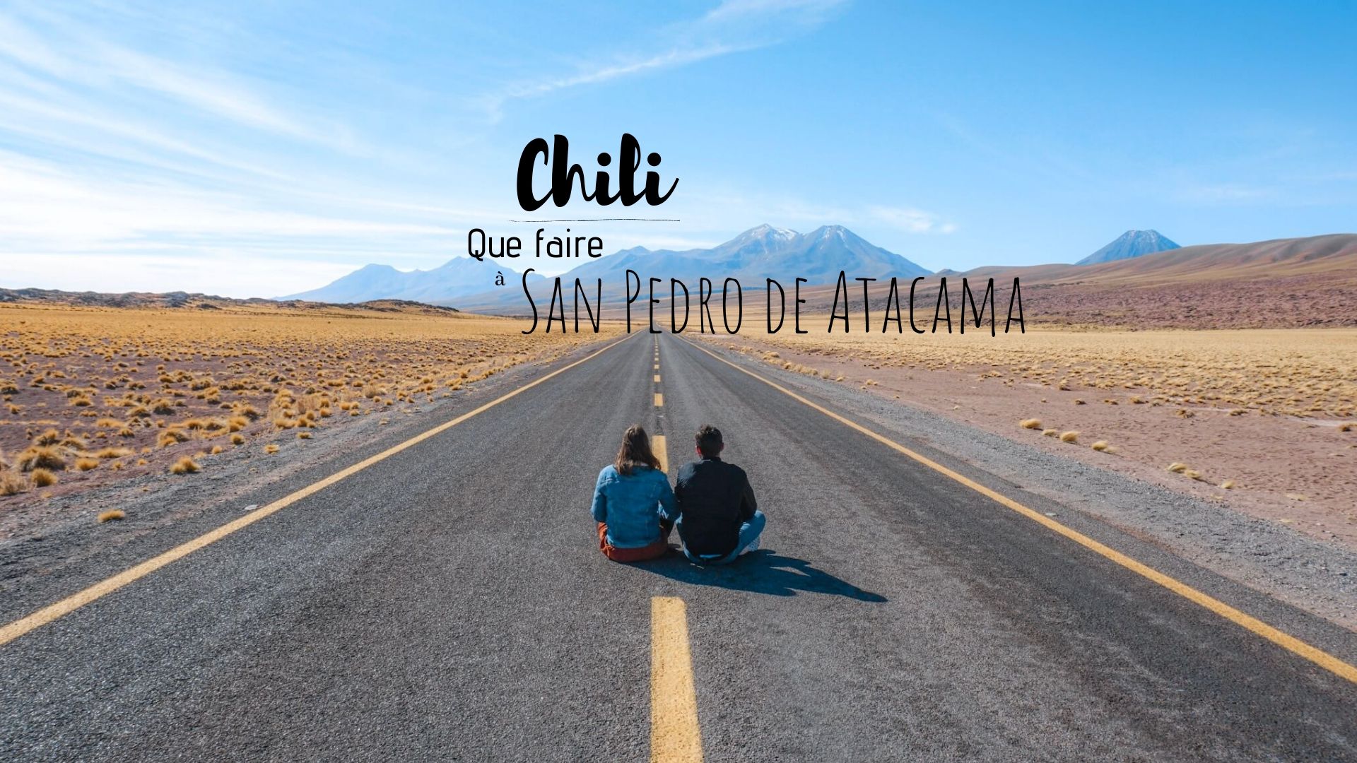 que faire à San pedro de atacama blog