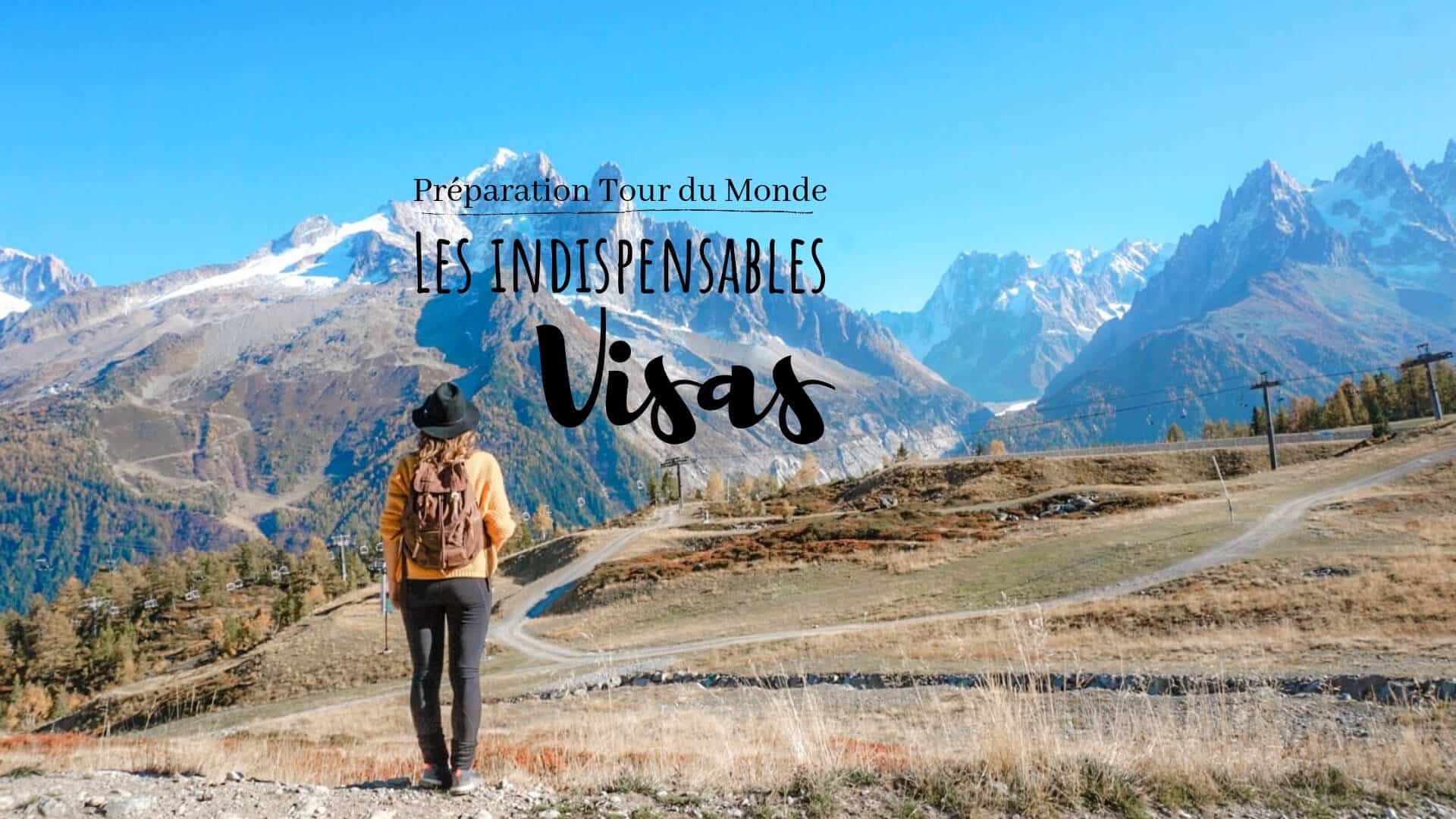 préparer visas tour du monde