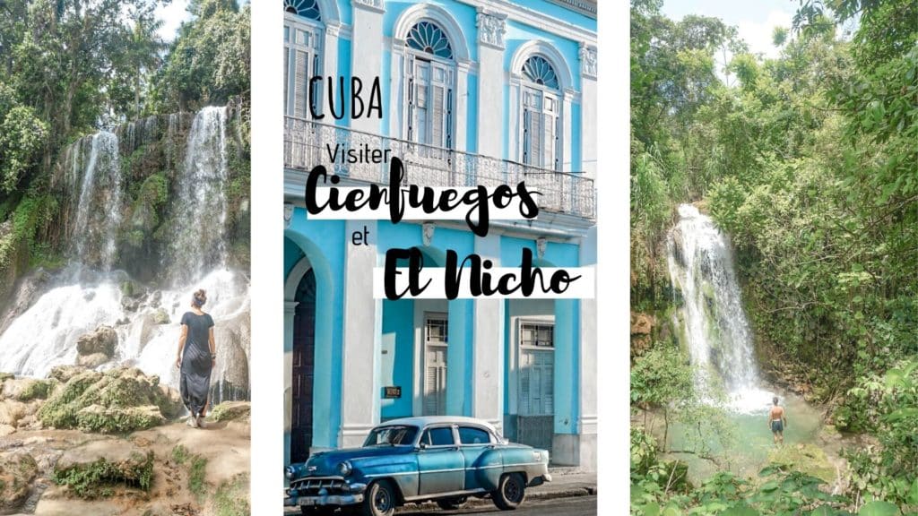 visiter cienfuegos et le parc naturel el nicho