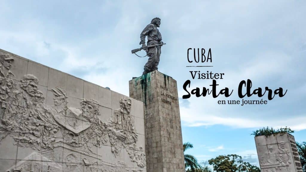 visiter santa clara cuba