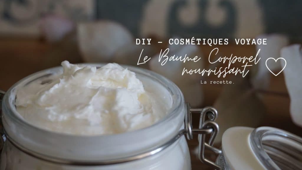 recette cosmétique baume corporelle à emmener en voyage