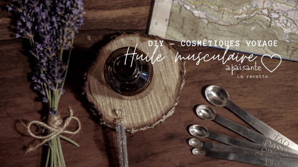 huile musculaire décontractante recette