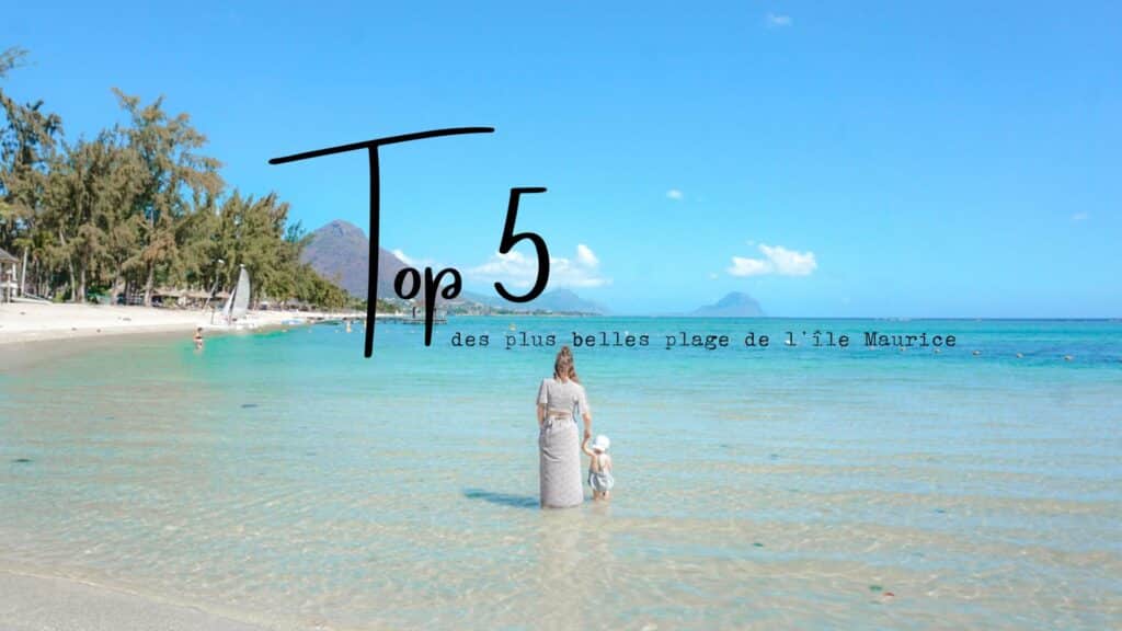 Notre top 5 des plus belles plage de l'île Maurice voyage