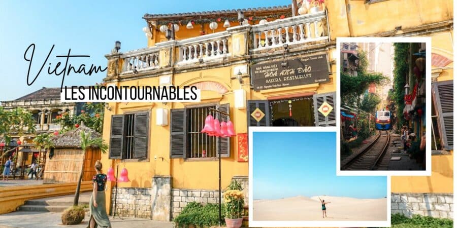 vietnam les incontournables blog voyage