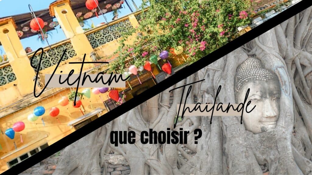 vietnam ou thailande