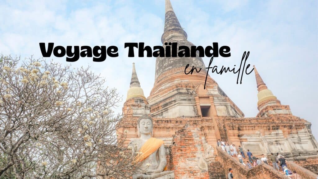 voyage en thailande en famille