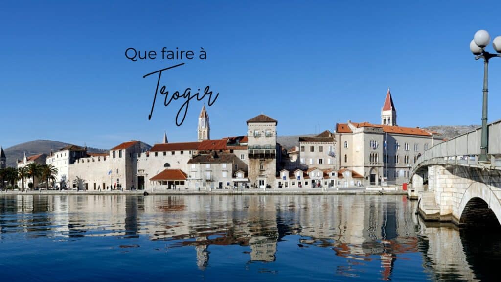 que faire a trogir croatie