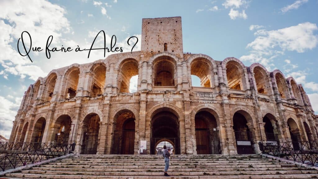 que faire à arles