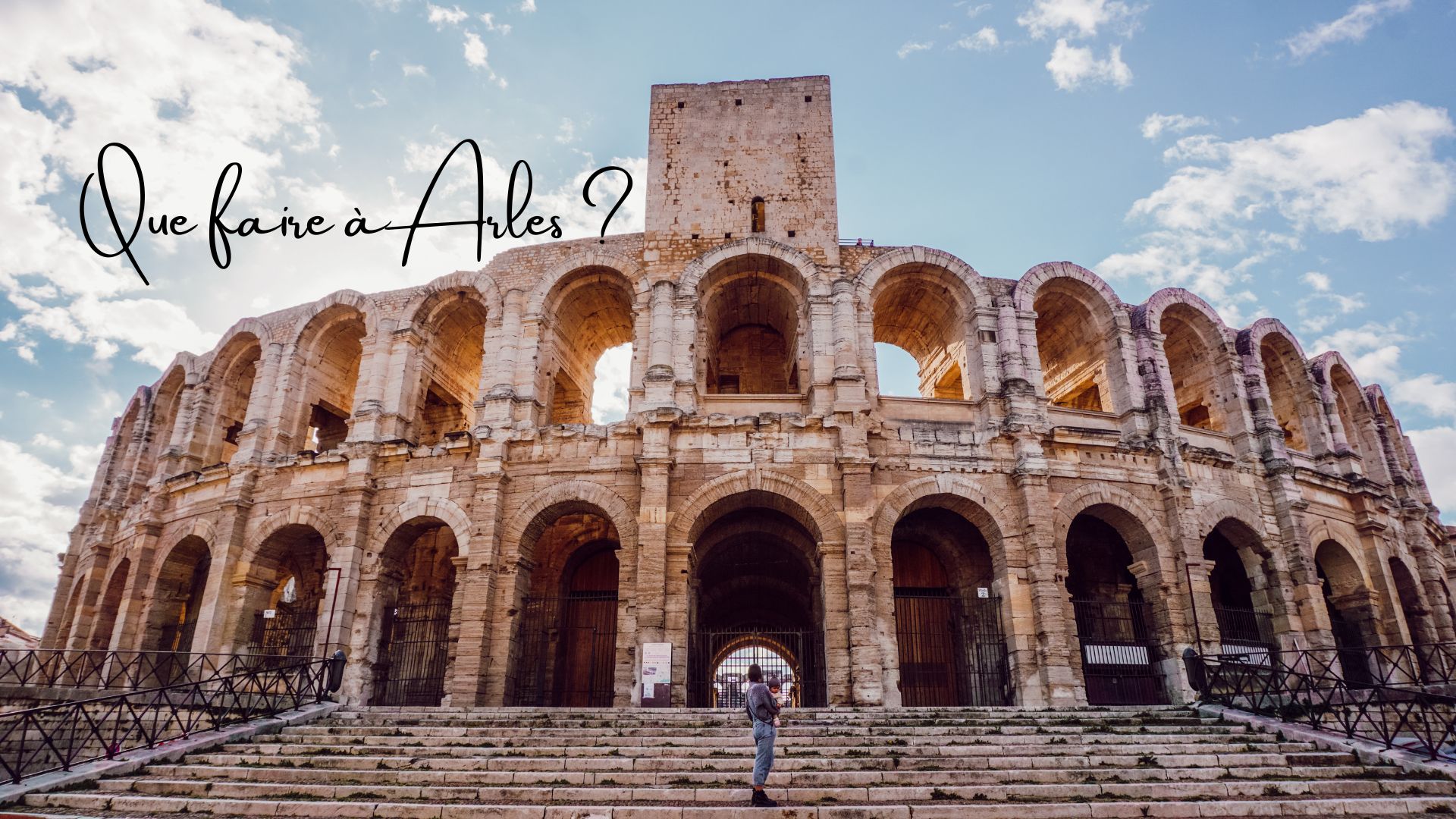 que faire à arles