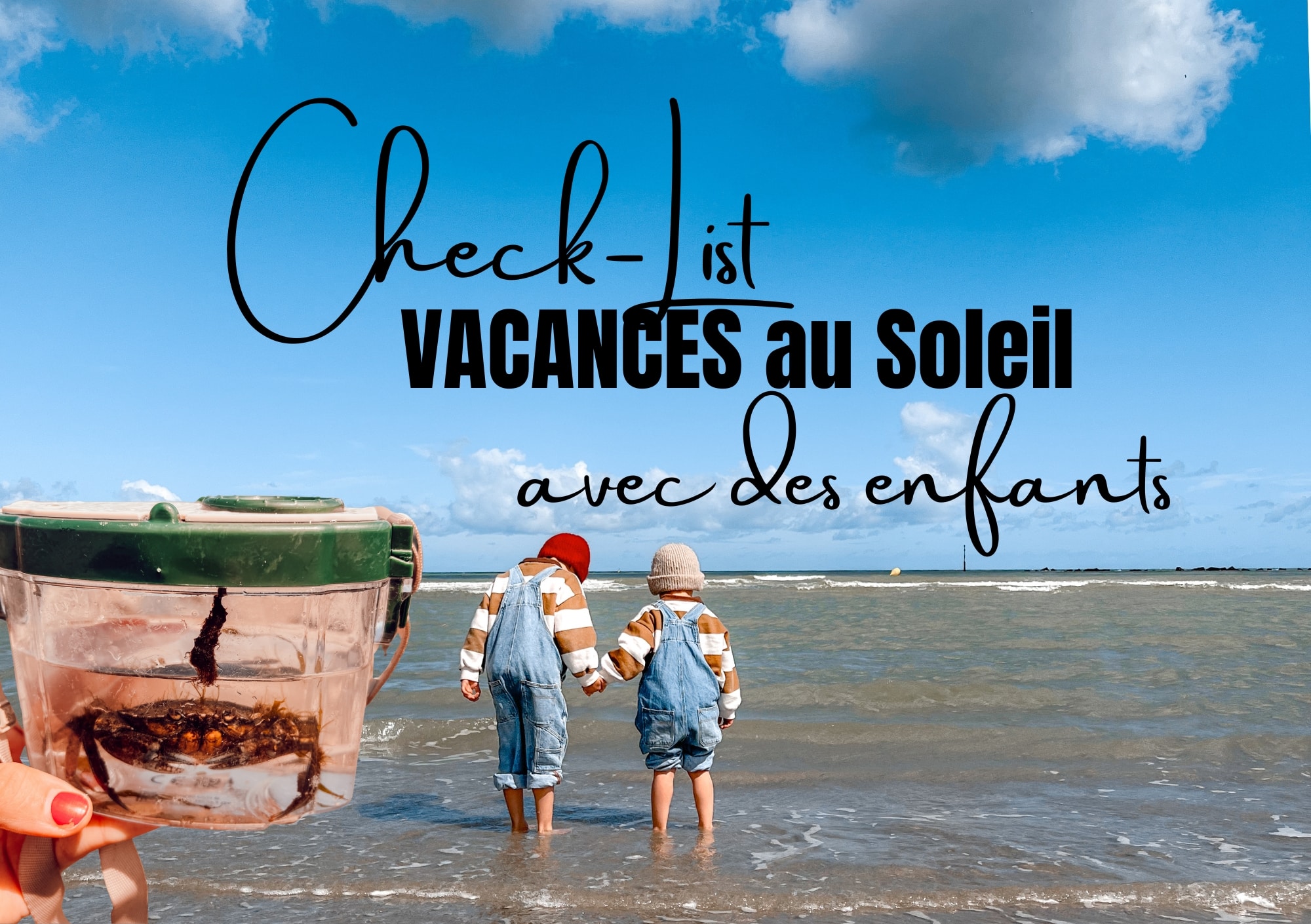 check liste vacances soleil enfant
