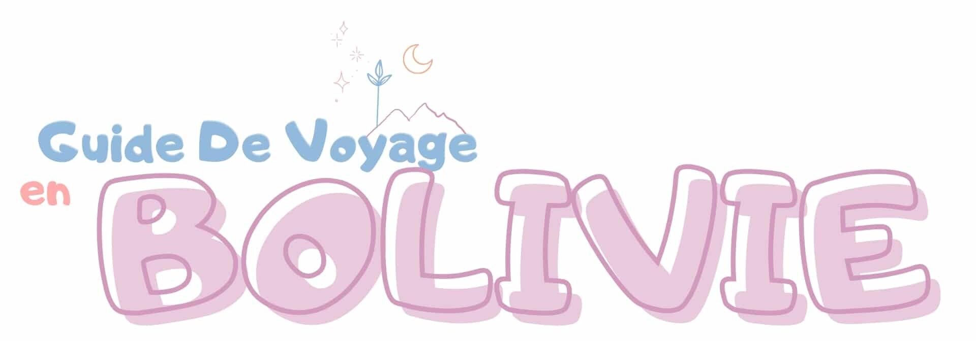 voyager bolivie