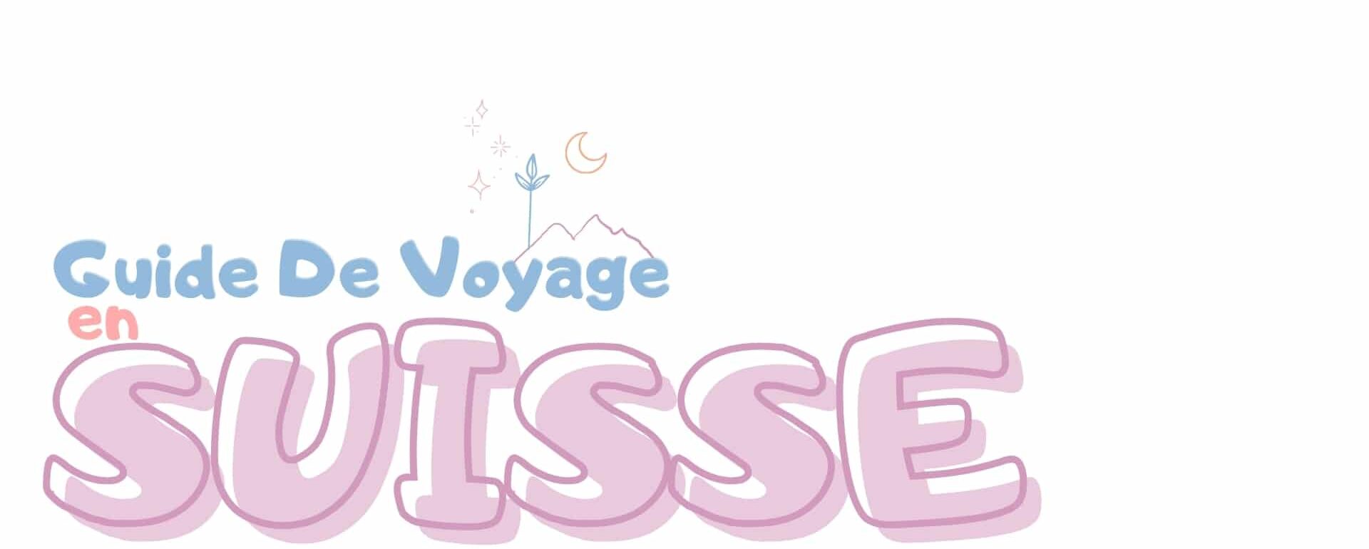 voyager suisse