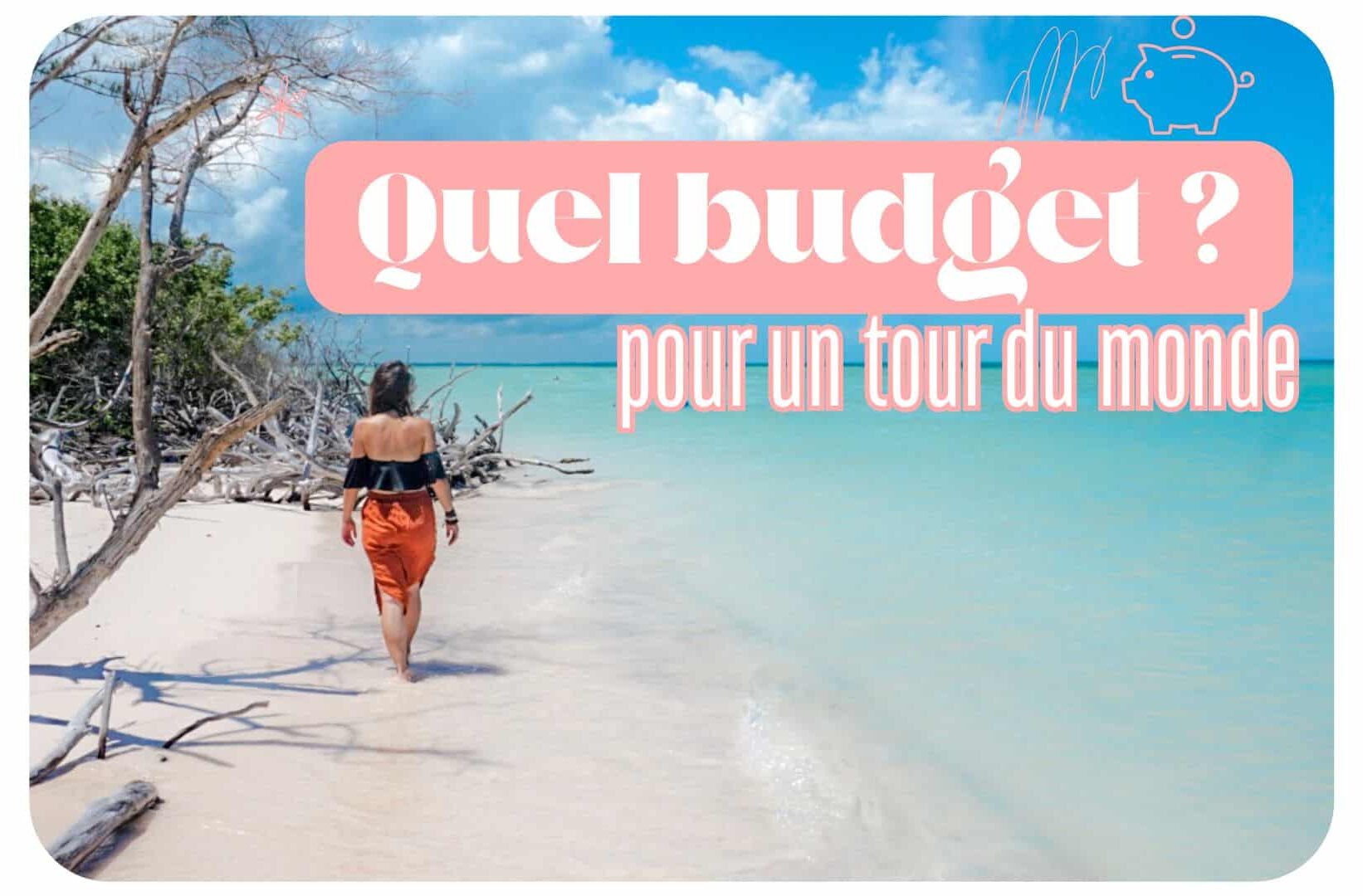 budget tour du monde